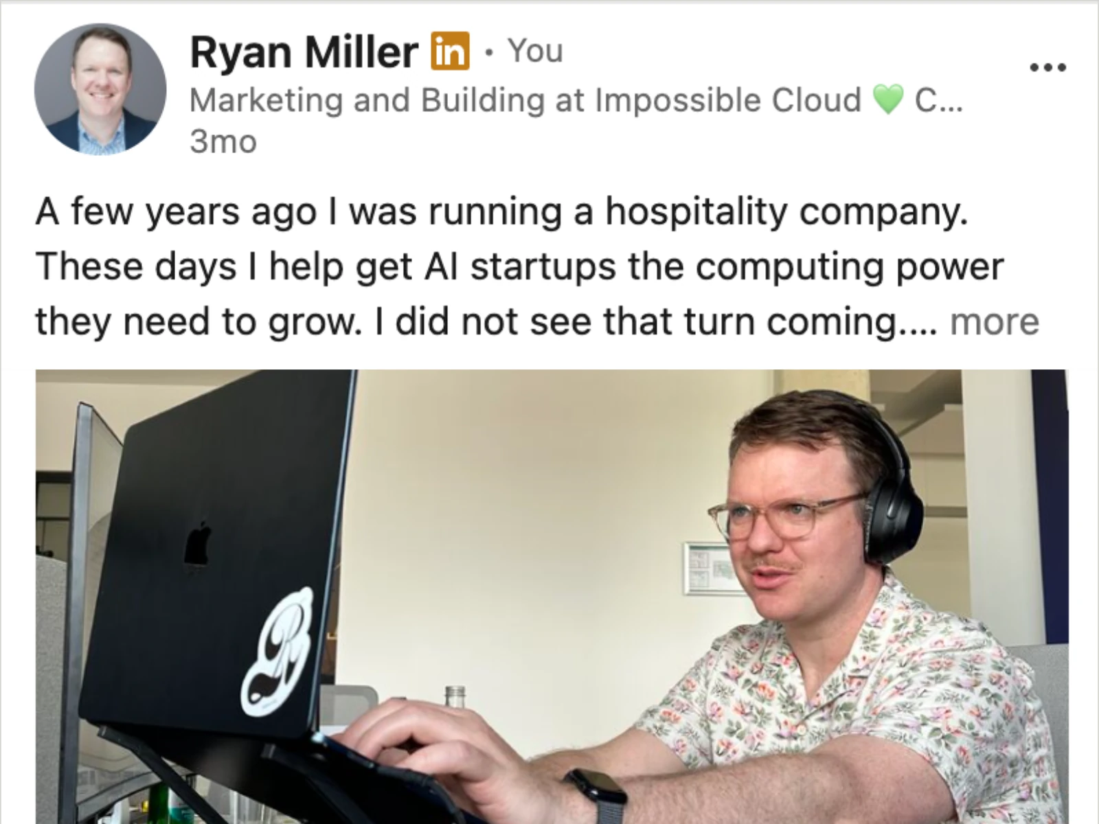 Ryan's LinkedIn post on going from running a hospitality company to helping AI startups get computing power